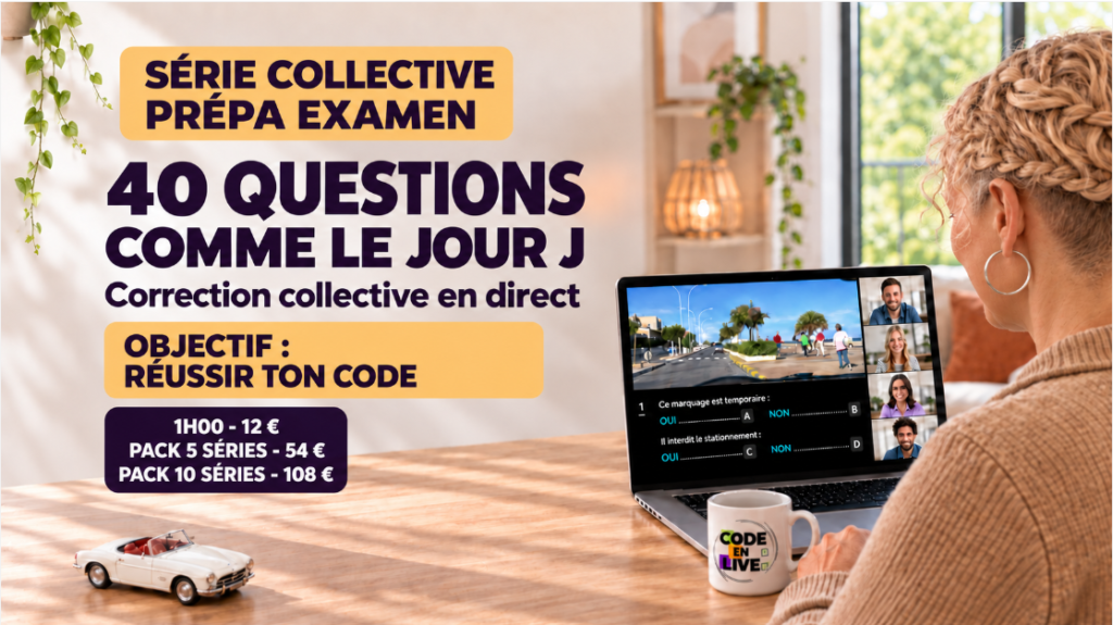 Série collective de préparation à l’examen du Code de la route en visioconférence avec enseignante Légende : 40 questions comme le jour J, suivies d’une correction collective en direct.